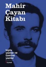 Mahir Çayan Kitabı & Toplu Yazılar ve Üzerine Yazılar
