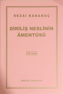 Diriliş Neslinin Amentüsü