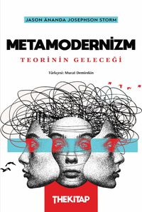 Metamodernizm: Teorinin Geleceği