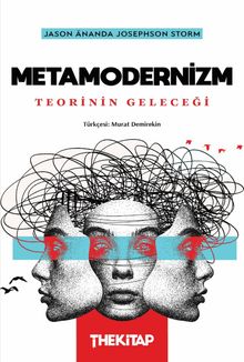 Metamodernizm: Teorinin Geleceği