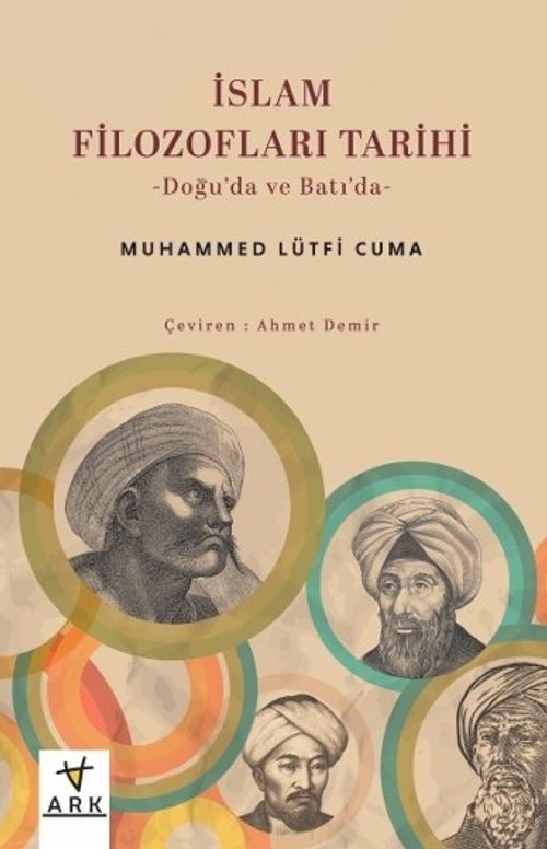 İslam Filozofları Tarihi & Doğu'da ve Batı'da