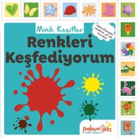 Minik Keşifler / Renkleri Keşfediyorum
