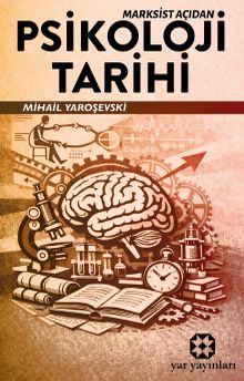 Marksist Açıdan Psikoloji Tarihi