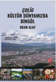 Çolig / Kültür Dünyamızda Bingöl