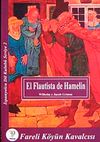 Fareli K&ouml;y&uuml;n Kavalcısı / İspanyolca Seviye 2 (El Flautista de Hamelin (Cd'siz)