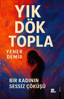 Yık Dök Topla