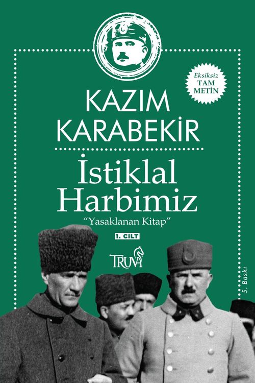 İstiklal Harbimiz (1. Cilt) & Yasaklanan Kitap