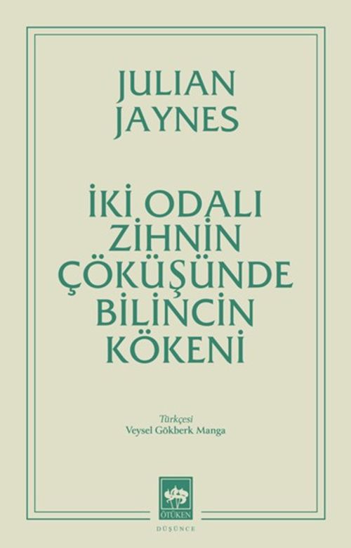 İki Odalı Zihnin Çöküşünde Bilincin Kökeni (Julian Jaynes) Fiyatı