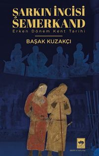 Şarkın İncisi Semerkand