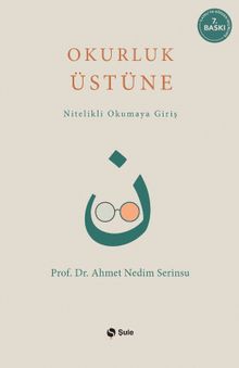 Okurluk Üstüne & Nitelikli Okumaya Giriş