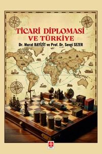 Ticari Diplomasi ve Türkiye