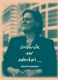 Bir Üniversite Var Ederken...