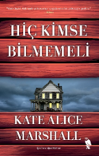 Hiç Kimse Bilmemeli