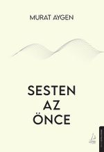 Sesten Az Önce