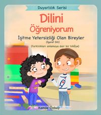 Dilini Öğreniyorum / İşaret Dili