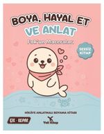 Boya Hayal Et ve Anlat Serisi / Fok'un Maceraları