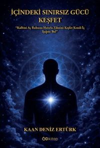 İçindeki Sınırsız Gücü Keşfet