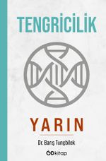 Tengricilik / Yarın