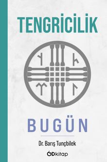 Tengricilik / Bugün