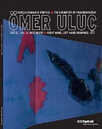 Ömer Uluç - Parçalanmanın Kimyası