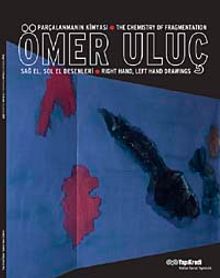 Ömer Uluç - Parçalanmanın Kimyası