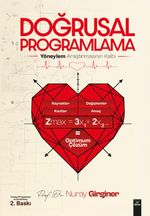 Doğrusal Programlama Yöneylem Araştırmasının Kalbi