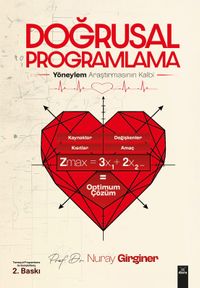 Doğrusal Programlama Yöneylem Araştırmasının Kalbi