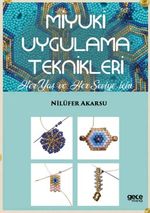 Miyuki Uygulama Teknikleri