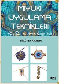 Miyuki Uygulama Teknikleri
