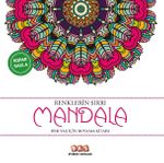 Renklerin Sırrı - Mandala & Her Yaş İçin Boyama Kitabı
