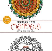 Renklerin Gizemi - Mandala & Her Yaş İçin Boyama Kitabı