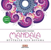 Renklerin Tılsımı-Mandala & Büyükler için Boyama