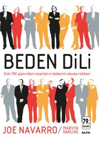 Beden Dili & Eski FBI Ajanından İnsanların Bedenini Okuma Rehberi