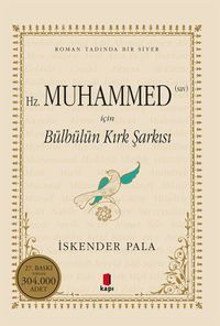 Hz. Muhammed (sav) İçin Bülbülün Kırk Şarkısı (Karton Kapak)