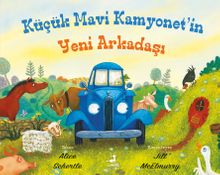 Küçük Mavi Kamyonet'in Yeni ArkadaşI