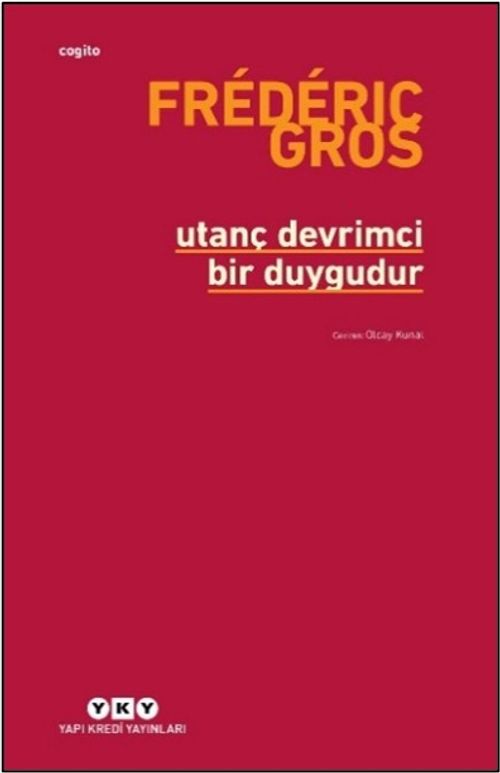 Utanç Devrimci Bir Duygudur