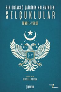 Bir Ortaçağ Şairinin Kaleminden Selçuklular