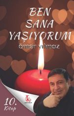 Ben Sana Yaşıyorum