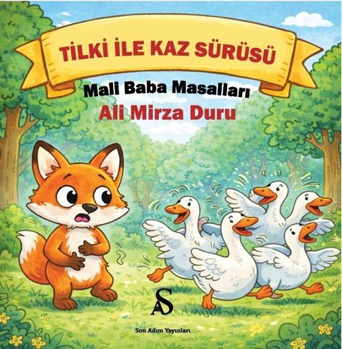 Tilki İle Kaz Sürüsü & Mali Baba Masalları