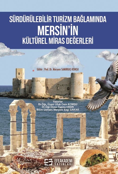 Sürdürülebilir Turizm Bağlamında Mersin'in Kültürel Miras Değerleri
