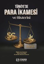 Türkiye'de Para İkamesi ve Histerisi
