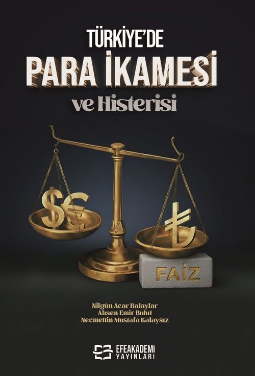 Türkiye'de Para İkamesi ve Histerisi