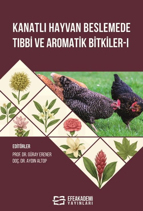 Kanatlı Hayvan Beslemede Tıbbi ve Aromatik Bitkiler-1