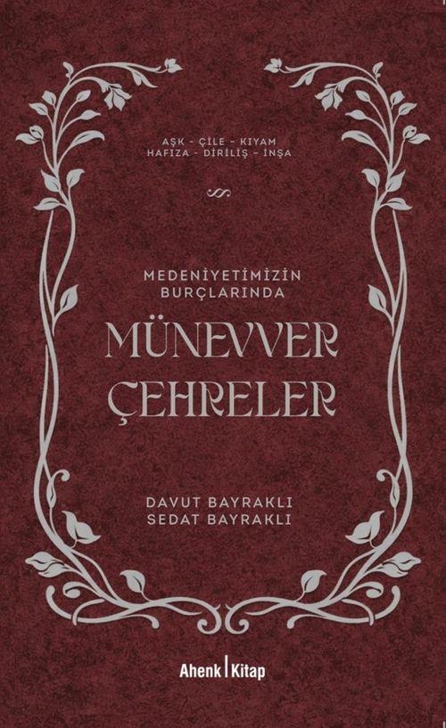 Medeniyetimizin Burçlarında Münevver Çehreler