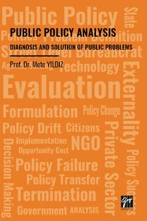 Public Policy Analysis Diagnosis and Solution Of Public Problems