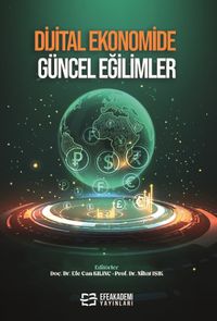 Dijital Ekonomide Güncel Eğilimler