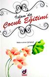 İslam'da &Ccedil;ocuk Eğitimi