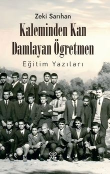 Kaleminden Kan Damlayan Öğretmen