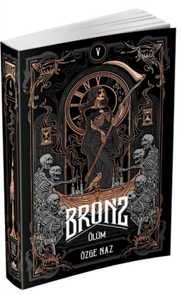 Bronz 5: Ölüm (Karton Kapak)