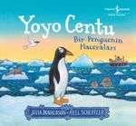 Yoyo Centu / Bir Penguenin Maceraları